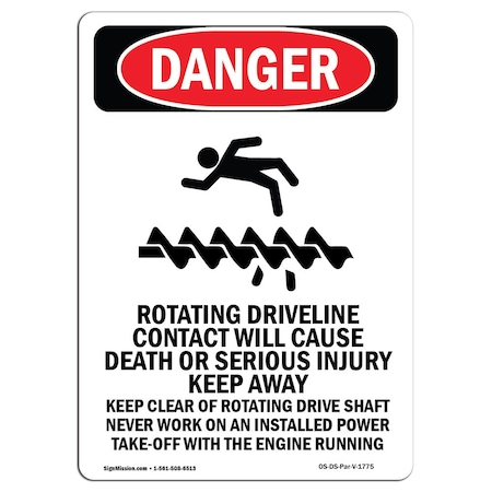Signmission OSHA Danger Sign, Rotating Driveline, 14in X 10in Rigid Plastic, 10" W, 14" H, Portrait OS-DS-P-1014-V-1775